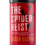 Spider Heist Thrillers Book 1 by Severn River Publishing-0